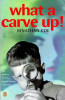 Jonathan Coe / What a Carve Up!