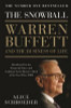 Alice Schroeder / The Snowball : Warren Buffett and the Business of Life