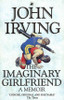John Irving / The Imaginary Girlfriend