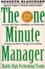 Kenneth Blanchard / One Minute Manager Builds High Performing Teams