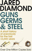 Jared Diamond / Guns Germs And Steel