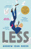 Andrew Sean Greer / Less - ( Pulitzer Prize Winner )