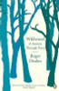 Roger Deakin / Wildwood : A Journey Through Trees
