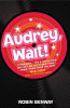 Robin Benway / Audrey Wait