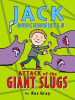 Kes Gray / Jack Beechwhistle: Attack of the Giant Slugs