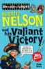 Philip Reeve / Horribly Famous: Horatio Nelson and His Valiant Victory