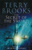 Terry Brooks / The Secret Of The Sword ( Sword of Shannara, Book 3 )