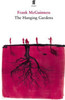 Frank McGuinness / The Hanging Gardens