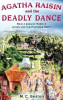M.C. Beaton / Agatha Raisin and the Deadly Dance