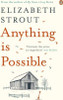 Elizabeth Strout / Anything is Possible