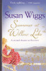 Susan Wiggs / Summer at Willow Lake