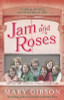 Mary Gibson / Jam and Roses