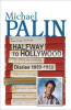 Michael Palin / Halfway To Hollywood : Diaries 1980-1988
