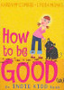 Karen McCombie / How to Be Good(ish)