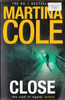 Martina Cole / Close