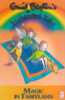 Enid Blyton / Enchanted Tales - Magic In Fairyland