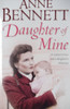 Anne Bennett / Daughter of Mine Anne Bennett / Daughter of Mine