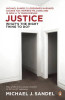 Michael J. Sandel / Justice : What's the Right Thing to Do?