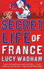 Lucy Wadham / The Secret Life of France