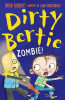 David Roberts / Dirty Bertie: Zombie!