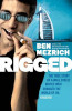 Ben Mezrich / Rigged (Large Paperback)