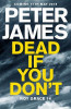 Peter James / Dead If You Don't (Large Paperback) ( DSI Roy Grace Series - Book 14)