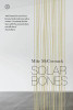 Mike McCormack / Solar Bones (Large Paperback)