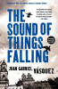 Gabriel Juan Vasquez / The Sound of Things Falling