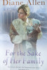 Diane Allen / For The Sake of Her Family