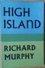 Richard Murphy  - High Island - Faber PB Poetry 1st Edition 1974