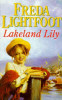 Freda Lightfoot / Lakeland Lily