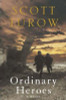 Scott Turow / Ordinary Heroes