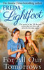 Freda Lightfoot / For All Our Tomorrows Freda Lightfoot / For All Our Tomorrows