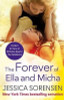 Jessica Sorensen / The Forever of Ella and Micha