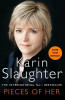 Karin Slaughter / Pieces of Her (Large Paperback) ( Andrea Oliver Series )