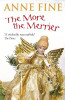 Anne Fine / The More the Merrier