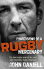 John Daniell / Confessions of a Rugby Mercenary