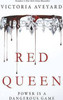 Victoria Aveyard / Red Queen ( Red Queen Series - Book 1 )