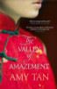 Amy Tan / The Valley of Amazement