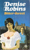 Denise Robins / Bitter-Sweet (Vintage Paperback)