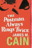 James M. Cain / The Postman Always Rings Twice