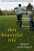 Helen Schulman / This Beautiful Life