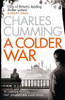 Charles Cumming / A Colder War