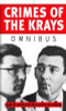 John Dickson / Crimes Of The Krays Omnibus