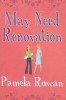 Pamela Rowan / May Need Renovation