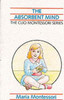 Maria Montessori / The Absorbent Mind