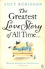 Lucy Robinson / The Greatest Love Story of All Time