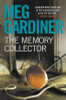 Meg Gardiner / The Memory Collector