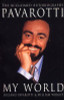 Luciano Pavarotti / My World