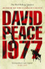 David Peace / Red Riding Nineteen Seventy Seven